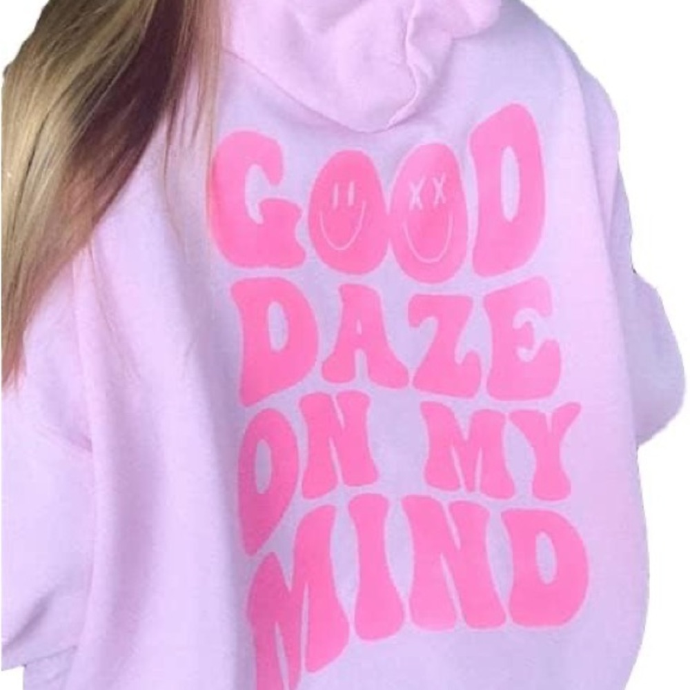 Good Daze On My Mind Hoodie Pink